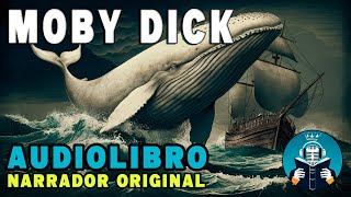 Moby Dick  𝐀𝐔𝐃𝐈𝐎𝐋𝐈𝐁𝐑𝐎 COMPLETO  𝐇𝐄𝐑𝐌𝐀𝐍 𝐌𝐄𝐋𝐕𝐈𝐋𝐋𝐄 [upl. by Tnilc846]