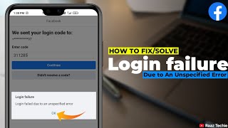 Login Failed due to an unspecified error facebook Solve  Login Error  Login failure facebook 2021 [upl. by Chelsea]