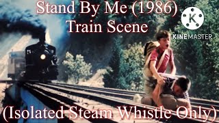 Stand By Me 1986  Train Scene Isolated McCloud River Railroad 25’s Steam Whistle Only [upl. by Aiuqcaj]