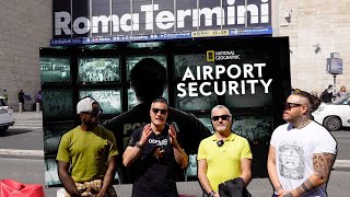 Airport Security Roma intervistiamo il Poliziotto alla Stazione Termini [upl. by Esela702]