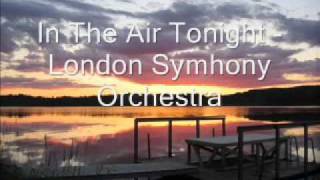 In The Air Tonight  London Symhony Orchestra [upl. by Asset595]