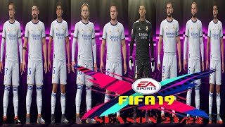 FIFA 19 Squads Real Madrid Season 2122 Mod [upl. by Flaherty]