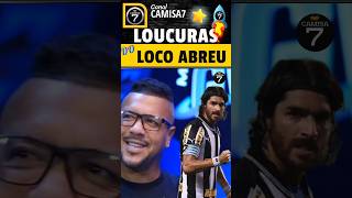 LOUCURAS DO LOCO ABREU  MANIAS DO CAMISA 13 DO BOTAFOGO [upl. by Norud]