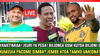 🔴liveYAMETIMIA TAARIFA MPYA MUDA HUU JEURI YA PESA BILIONEA GSM KUTOA BILIONI 2 KWA PACOME [upl. by Nevin]