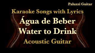 Agua de Beber Water to Drink Astrud Gilberto Karaoke Songs with Lyrics [upl. by Zanas379]