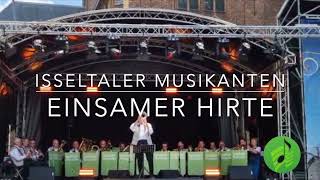 Isseltaler Musikanten  Einsamer Hirte 2024 [upl. by Aicemat357]