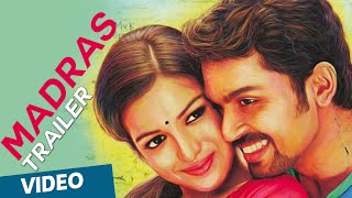 Madras Official Theatrical Trailer  Featuring Karthi Catherine Tresa [upl. by Vitkun154]