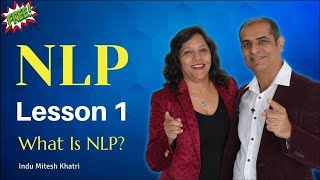 NLP Lesson 1 Free For All  What is NLP  Mitesh Khatri [upl. by Llebyram328]