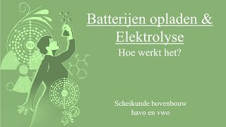 Batterijen opladen amp elektrolyse [upl. by Anerres]