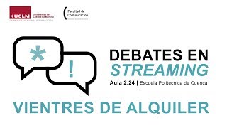 DEBATE  Vientres de alquiler [upl. by Iem]