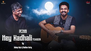 Hey Kadhali  Official Teaser  Aalaap Raju amp Madhan Karky [upl. by Namhar]