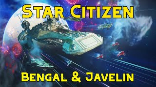 Star Citizen  UEE Navys Biggest Vessels quotJavelin Destroyer and Bengal Carrierquot [upl. by Ayortal426]