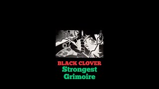 Black Clover Strongest Grimoire [upl. by Aihsenal]