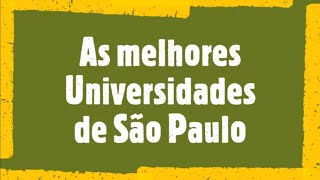 As melhores Universidades de São Paulo [upl. by Hussey]