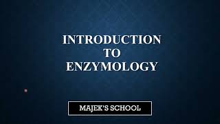 Introduction to enzymology [upl. by Ycnahc482]