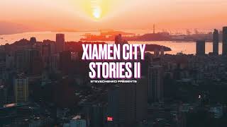 Xiamen City Stories II [upl. by Rebmik]