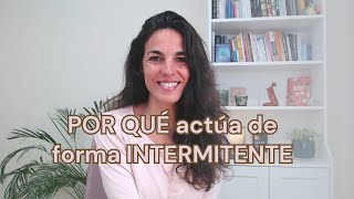 Por qué desaparece y luego reaparece  RELACIONES INTERMITENTES [upl. by Jaclyn879]