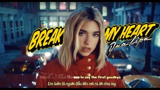 Vietsub  Engsub Dua Lipa  Break My Heart  Lyrics Video Kara [upl. by Kamp]