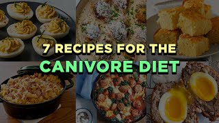 7 Recipes for the Carnivore Diet [upl. by Laszlo]