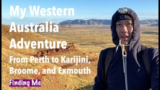 My Western Australia Adventure  Finding Me [upl. by Eissalc]