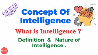 What Is Intelligence  Definition amp Nature of Intelligence [upl. by Namus]