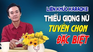 Liên Khúc Karaoke Song Ca THIẾU GIỌNG NỮ Tuyển Chọn Đặc Biệt  Song Ca Với Nguyễn Thắng [upl. by Coltin]