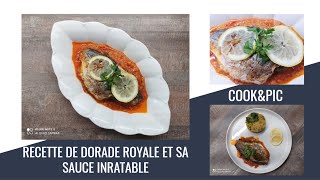 Recette de dorade royale et sa sauce inratable [upl. by Yamauchi]