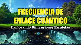 FRECUENCIA DE ENLACE CUÁNTICO 5D ⬆️​ Explorando Dimensiones Paralelas 📐​ GEOMETRÍA SAGRADA 🙏​✨​ [upl. by Dougy]