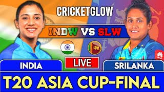 Live  INDW Vs SLW FINAL  DAMBULA  Live Scores amp Commentary  T20 WAsia Cup 2024  1st innings [upl. by Buerger442]