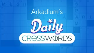 Arkadiums Daily Crosswords App Trailer 2022 [upl. by Rolyak]