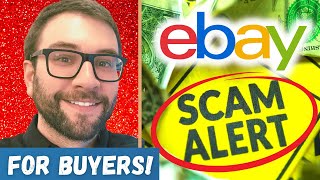 BUYER BEWARE of These EBAY SCAMS [upl. by Amsaj444]