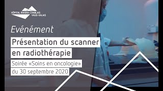 Evénement  Présentation du scanner en radiothérapie [upl. by Anallise467]