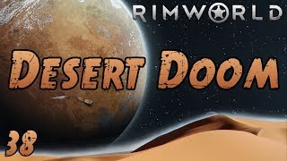 Rimworld Desert Doom  Part 38 Make New Friends [upl. by Babby]