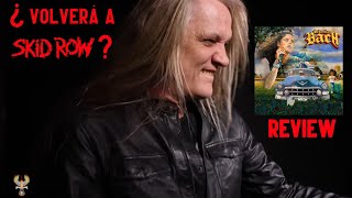 SEBASTIAN BACH lanza un DISCAZO justo cuando SKID ROW se quedan sin CANTANTE ¿QUÉ PASARÁ  2x43 [upl. by Nosloc225]