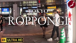 【4K】Walk in Roppongi Tokyo Japan [upl. by Tanberg]