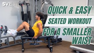 Quick amp Easy Seated Workout For A Smaller Waist [upl. by Arrim]