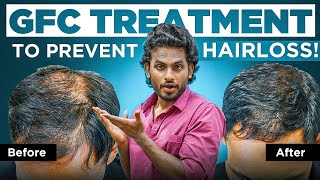 How to prevent HAIRLOSS by using the GFC method  GFC explained in Tamil [upl. by Emlynn]