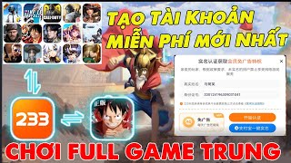 Cách Tạo Tài Khoản One Piece Fighting Path Miễn Phí Bằng 233 Chơi Tất Cả Game Trung Mới Nhất [upl. by Aisylla]