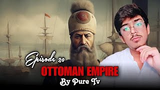 Ottoman Empire Episode 20 by Pure Tv [upl. by Llerral118]