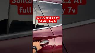 Hyundai Santafe 2019 22 AT premium full dầu hungvuongauto automobile otogiare otocugiare [upl. by Liane354]