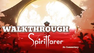 Spiritfarer Farewell Edition ep13  SMELTER Walkthrough No Commentary  1080p 60Fps [upl. by Lorola]