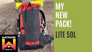 My New Pack First look at the Waymark Gear Company Lite 50L [upl. by Schoenberg745]