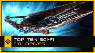 Top Ten SciFi FTL Systems [upl. by Eulalia]