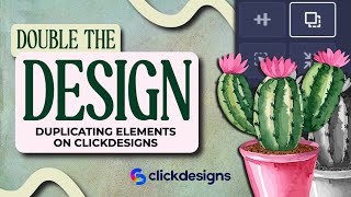 Double The Design Duplicating Elements On ClickDesigns 🔄 ClickDesigns Duplicate [upl. by Reddin]