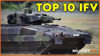 Top 10 Infantry Fighting Vehicle  IFV [upl. by Brunhild677]