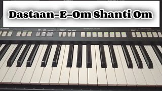 ✨ DastaanEOm Shanti Om ✨ Om Shanti Om Keyboard Tutorial by musicwithadline [upl. by Eak]