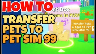 🐶 HOW TO TRANSFER PETS FROM PET SIM X TO PET SIM 99 Pet Simulator X [upl. by Valorie]