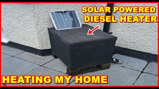 SOLAR ENERGY POWER DIESEL HEATER HEATING MY HOME 12V BATTERY HEAT PUMP OFF GRID SELF SUFFICIENT [upl. by Ynetruoc]