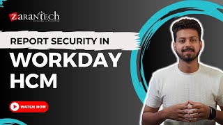 Report Security in Workday HCM  ZaranTech [upl. by Aicitel150]