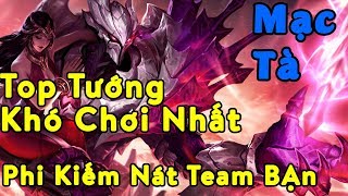 Vương Giả Vinh Diệu  Top TƯỚNG KHÓ CHƠI NHẤT Game  Can Tương Mạc Tà  Sốc Sát Thương Cực Lớn [upl. by Mattox]